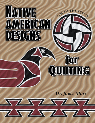 Native American Designs for Quilting - Mori, Joyce