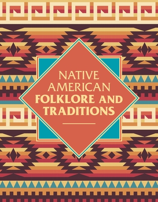 Native American Folklore & Traditions - Parson, Elsie Clews