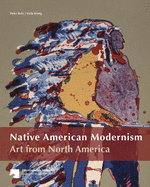 Native American Modernism: Art from North America