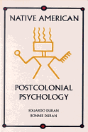 Native American Postcolonial Psychology