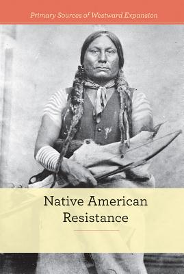 Native American Resistance - Deibel, Zachary