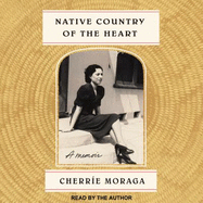 Native Country of the Heart: A Memoir