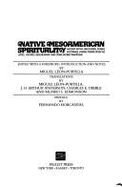 Native Mesoamerican Spirituality - Leon-Portilla, Miguel (Editor), and Edmonson, Munro S (Translated by), and Anderson, Arthur J (Translated by)