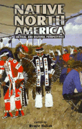 Native North America: Critical and Cultural Perspectives