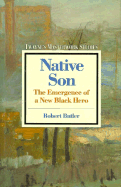 Native Son: The Emergence of a New Black Hero