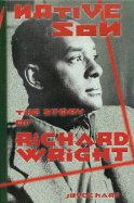 Native Son: The Story of Richard Wright