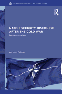 NATO's Security Discourse after the Cold War: Representing the West