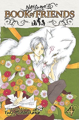 Natsume's Book of Friends, Vol. 4 - Midorikawa, Yuki