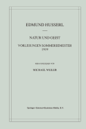 Natur Und Geist: Vorlesungen Sommersemester 1919
