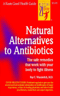 Natural Alternatives to Antibiotics