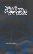 Natural Attenuation for Groundwater Remediation
