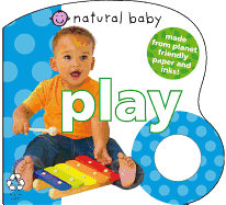 Natural Baby Play: Made from Planet-Friendly Paper and Inks!