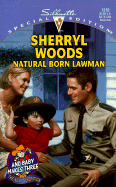 Natural Born Lawman - Woods, Sherryl