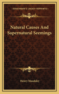 Natural Causes and Supernatural Seemings