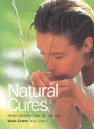 Natural Cures: Home Remedies the Natural Way - Evans, Mark, and Fnimh, B Phil