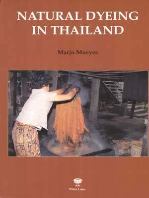 Natural Dying in Thailand - Moeyes, Marjo