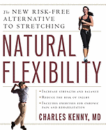 Natural Flexibility: The New Risk-Free Alternative to Stretching