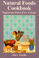 Natural Foods Cookbook