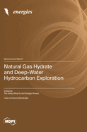 Natural Gas Hydrate and Deep-Water Hydrocarbon Exploration