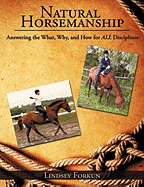 Natural Horsemanship: Answering the What, Why, and How for All Disciplines
