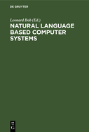 Natural language based computer systems