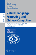 Natural Language Processing and Chinese Computing: 11th CCF International Conference, NLPCC 2022, Guilin, China, September 24-25, 2022, Proceedings, Part II