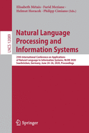 Natural Language Processing and Information Systems: 25th International Conference on Applications of Natural Language to Information Systems, Nldb 2020, Saarbrcken, Germany, June 24-26, 2020, Proceedings