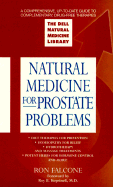 Natural Medicine for Prostate Problems: The Dell Natural Medicine Library