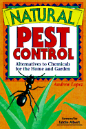 Natural Pest Control: Alternatives to Chemicals for the Home and Garden