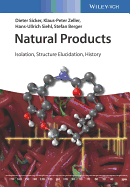 Natural Products: Isolation, Structure Elucidation, History