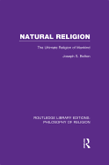 Natural Religion: The Ultimate Religion of Mankind