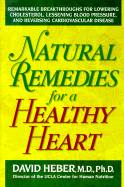 Natural Remedies for a Healthy Heart