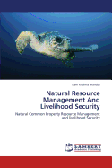 Natural Resource Management and Livelihood Security