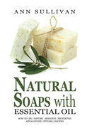 Natural Soaps with Essential Oils