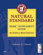 Natural Standard Herb & Supplement Guide: An Evidence-Based Reference