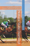 Natural State Diamond: A Short History and Recent Statistical Summary of Oaklawn Park