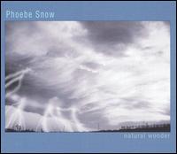 Natural Wonder - Phoebe Snow