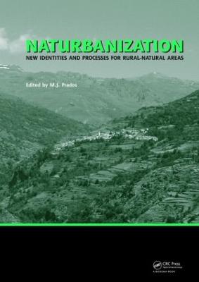 Naturbanization: New Identities and Processes for Rural-Natural Areas - Prados Velasco, Maria Jose (Editor)