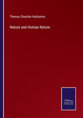 Nature and Human Nature - Haliburton, Thomas Chandler