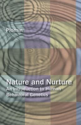 Nature and Nurture: An Introduction to Human Behavioral Genetics. - Plomin, Robert