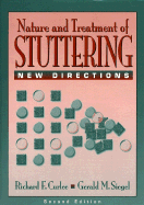 Nature and Treatment of Stuttering: New Directions