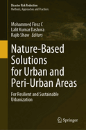 Nature-based Solutions for Urban and Peri-Urban Areas: For Resilient and Sustainable Urbanization