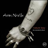 Nature Boy: The Standards Album - Aaron Neville
