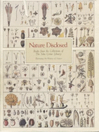 Nature disclosed : books from the collections of the John Crerar Library illustrating the history of science - John Crerar Library, and Waleson, Anthea