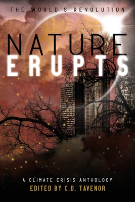 Nature Erupts - Tavenor, C D, and Maccready, S E, and Faulkner, Ae