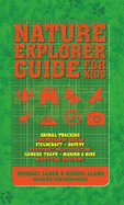 Nature Explorer Guide for Kids