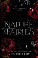 Nature Fairies: You'll Be the Death of Me