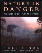 Nature in Danger - Simon, Noel, and The ^Aworld Conservation Monitoring Centre