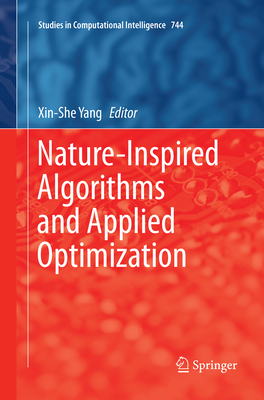 Nature-Inspired Algorithms and Applied Optimization - Yang, Xin-She (Editor)