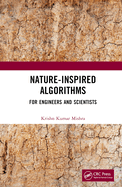 Nature-Inspired Algorithms: For Engineers and Scientists